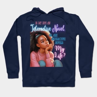 Is My Life an Interactive Novel? v1 Hoodie